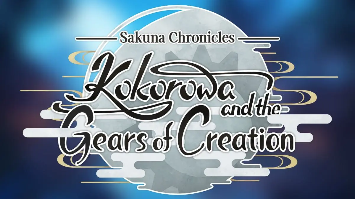 SakunaChroniclesKokorowaandtheGearsofCreation